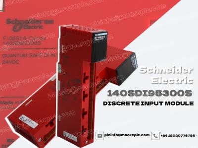 Unlocking Safety with the Schneider Electric 140SDI95300S DC Discrete Input Module