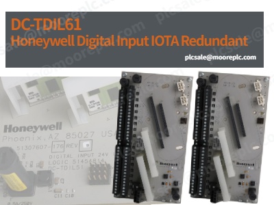 Honeywell DC-TDIL61 Digital Input Module: The Reliable Guardian of Industrial Automation