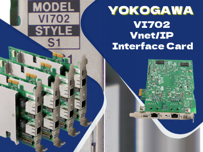 Everything You Need to Know About the Yokogawa VI702 Vnet/IP Interface Card