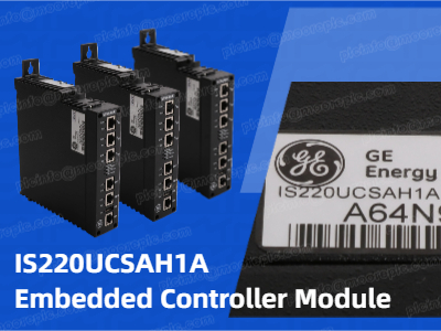 IS220UCSAH1A – High-Reliability Core Processing Unit for GE Mark Vie Control System