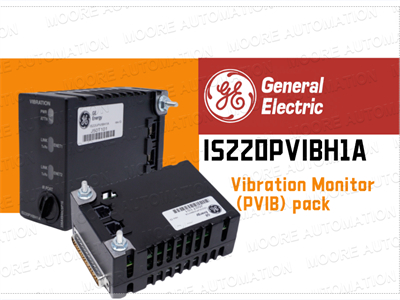 Optimizing Industrial Performance with the GE IS220PVIBH1A Vibration Monitor