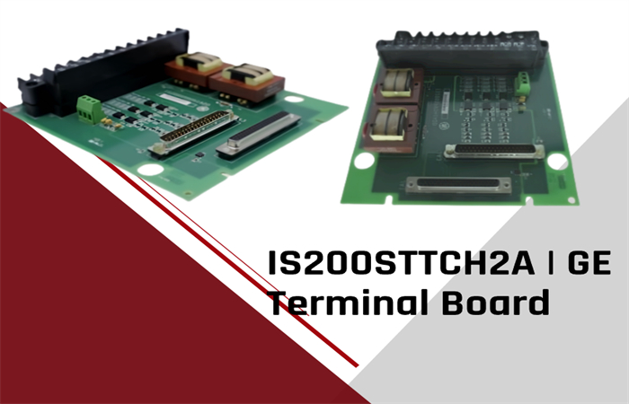 Understanding the GE IS200STTCH2A Terminal Board: Features, Dimensions, and Applications