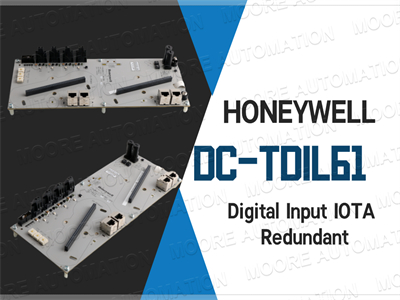 Enhancing Industrial Automation with the Honeywell DC-TDIL61 Digital Input IOTA Module