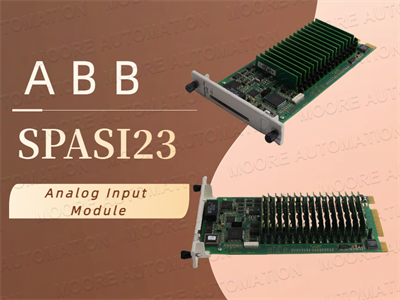ABB SPASI23 Analog Input Module: A Comprehensive Guide