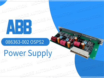 ABB 086363-002 OSPS2 Power Supply: A Compact Solution for Your Power Needs