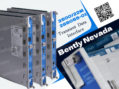 Bently Nevada 3500/22M 288055-01 Transient Data Interface: A Comprehensive Guide